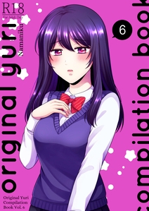 Original Yuri Compilation Book 6 [YURI HUB PLUS]