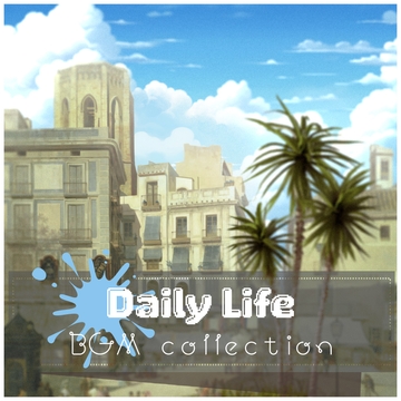 どこでも使えるBGM素材集 VOL.4 日常生活 [oten10]