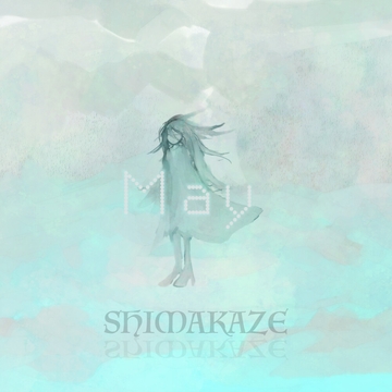 May [SHIMAKAZE]