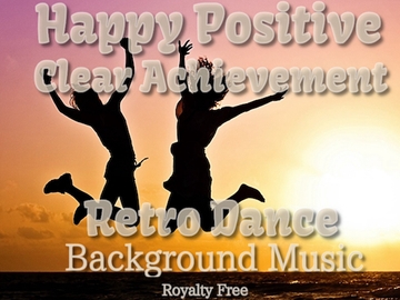 Happy Positive 達成 クリア BGM素材! ループ対応♪ [Sanctuary]