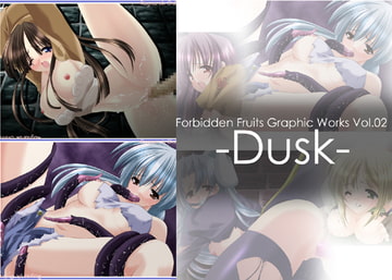 Dusk [Forbidden Fruits]