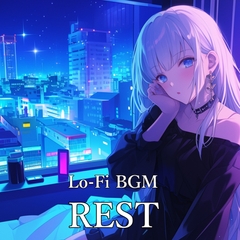 Lo -Fi BGM 「REST」 [Carnage/Ariadne Record]
