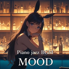 Piano jazz BGM「MOOD」 [Carnage/Ariadne Record]