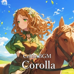 Celtic BGM 「Corolla」 [the Circle Carnage/Ariadne Record]