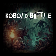 kobold battle [YUKARINOTI]