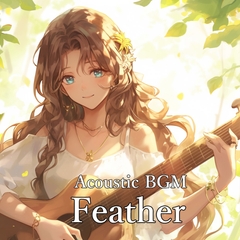 Acoustic BGM 「Feather」 [Carnage/Ariadne Record]