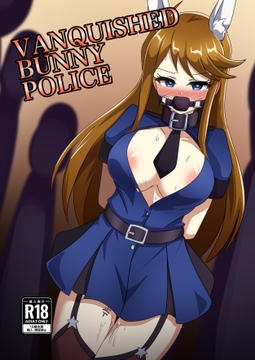 VANQUISHED BUNNY POLICE [触手義弟]