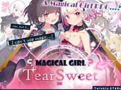 
        [ENG TL Patch] Magical Girl Tear Sweet
      