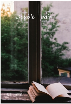 Double pair [枝浬菰]