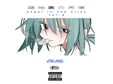 路地裏の天使vol.2 [†ツダハヤト†]