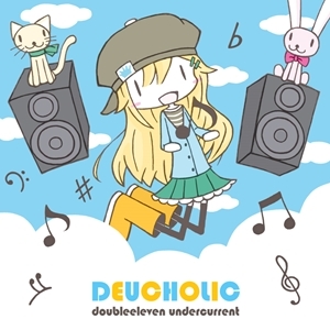 DEUCHOLIC [doubleeleven]