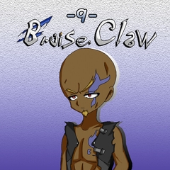 Bruise Claw<ブルーズクロー>第9話 [きゃらくりえいと]