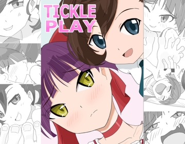 TICKLE PLAY [Hakobi-ya]
