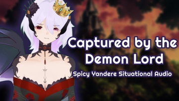 [Spicy Yandere Situational Audio] Captured by the Demon Lord [F4M] [Kou Amashita]