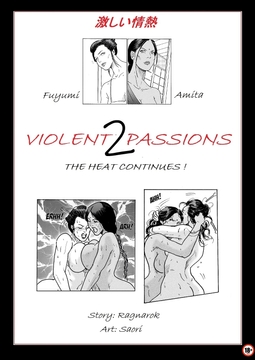 Violent Passions 2 - The Heat Continues! [Excalib]