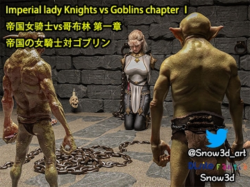 Imperial lady Knights vs Goblins chapter I [Snow3D]