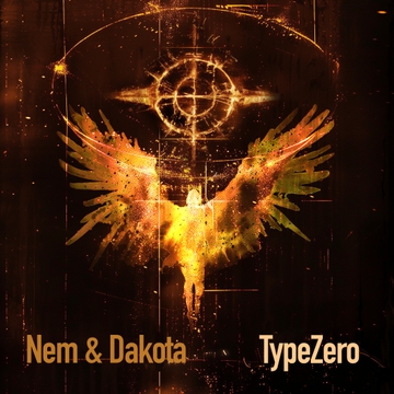 TypeZero [Nem & Dakota]