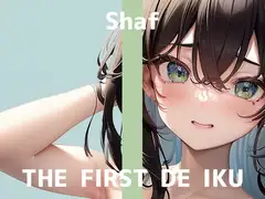 【初体験オナニー実演】THE FIRST DE IKU【しゃふ - ローションぬるぬるオナニー編】