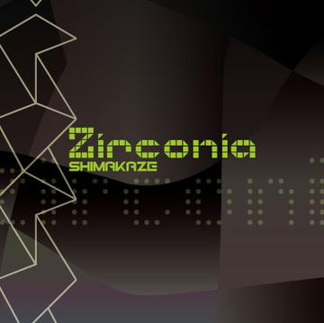 Zirconia [SHIMAKAZE]