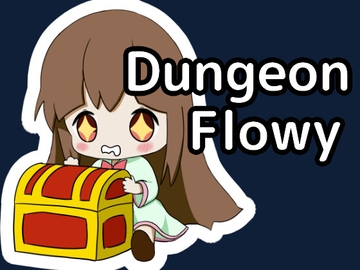 Dungeon Flowy [Catalion]