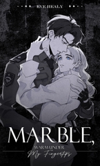 Marble, Warm Under My Fingertips [BLNovels]