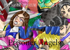 Prisoner Angels [PRISONER MUSEUM]