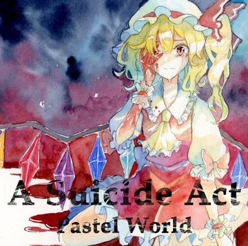 A Suicide Act [Pastel World]