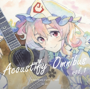 Acoustify Omnibus vol. 1 [Pastel World]