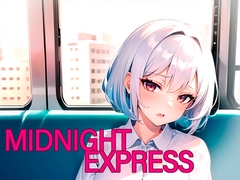 Midnight Express [Green House]