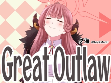 Great Outlaw [Check Mate!]