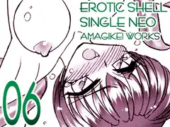 えろたんNEO 06 VIRTUAL FICTION [EROTIC SHELL SINGLE NEO 06]