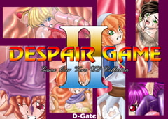 Despair Game II [D-Gate]