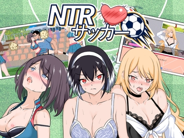 NTRサッカー [Hizure]