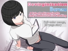 Devirginization Bureau: A Tale of a Dispassionate Lady's Administrative Handling [KunugiHouse]