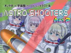 ASTRO SHOOTERS Act.2 [kit's creation]