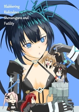 Blabbering Ridiculous Shenanigans and Futility [ふらぐめんの亡霊]