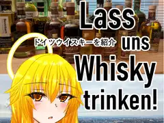 Lass uns Whisky trinken!