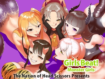 Girls Beat! -Monster Girls- [The Nation of Head Scissors]