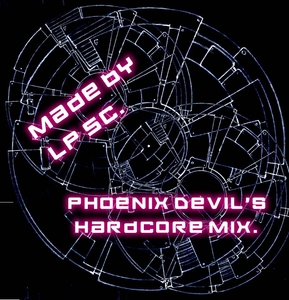 ハードコア系BGM素材 Phoenix Devil's Hardcore Mix♪ BPM180 著作権使用料無料、商用利用可、クレジット表記不要、使用報告不要☆ [LP-SC]