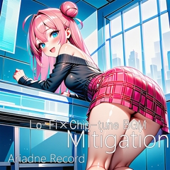 Lo-Fib×Chip-tune BGM -Mitigation- [Carnage/Ariadne Record]