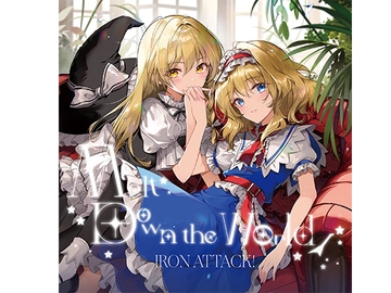 Melt Down the World [IRON ATTACK!]