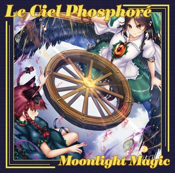 Le Ciel Phosphoré [Moonlight Magic]