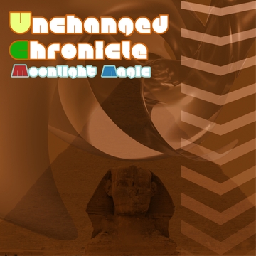 Unchanged Chronicle [Moonlight Magic]