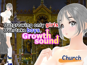 Outgrowing only girls, Overtake boys, Growth sound. church Arc [女子成長クラブ]