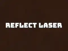 Reflect Laser
