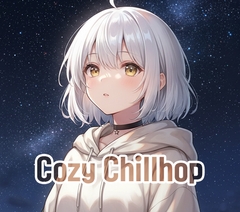 [Cozy Chillhop] たまには夜空を見上げて [WillowNOTE]