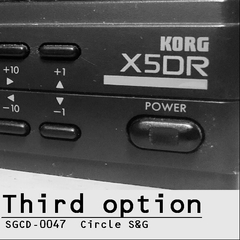 Third option [Circle S&G]
