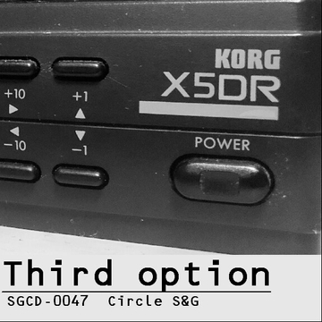Third option [Circle S&G]