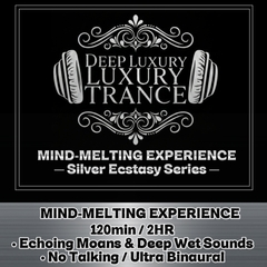 DEEP LUXURY IMMERSION Binaural Breath & Rich Textured Sounds -ディープラグジュアリートランス  心を溶かす体験:響き渡るあえぎ声と深く湿った音- [DEEP LUXURY TRANCE]