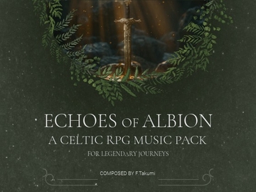 ECHOES OF ALBION - A CELTIC RPG MUSIC PACK [F.TAKUMI]